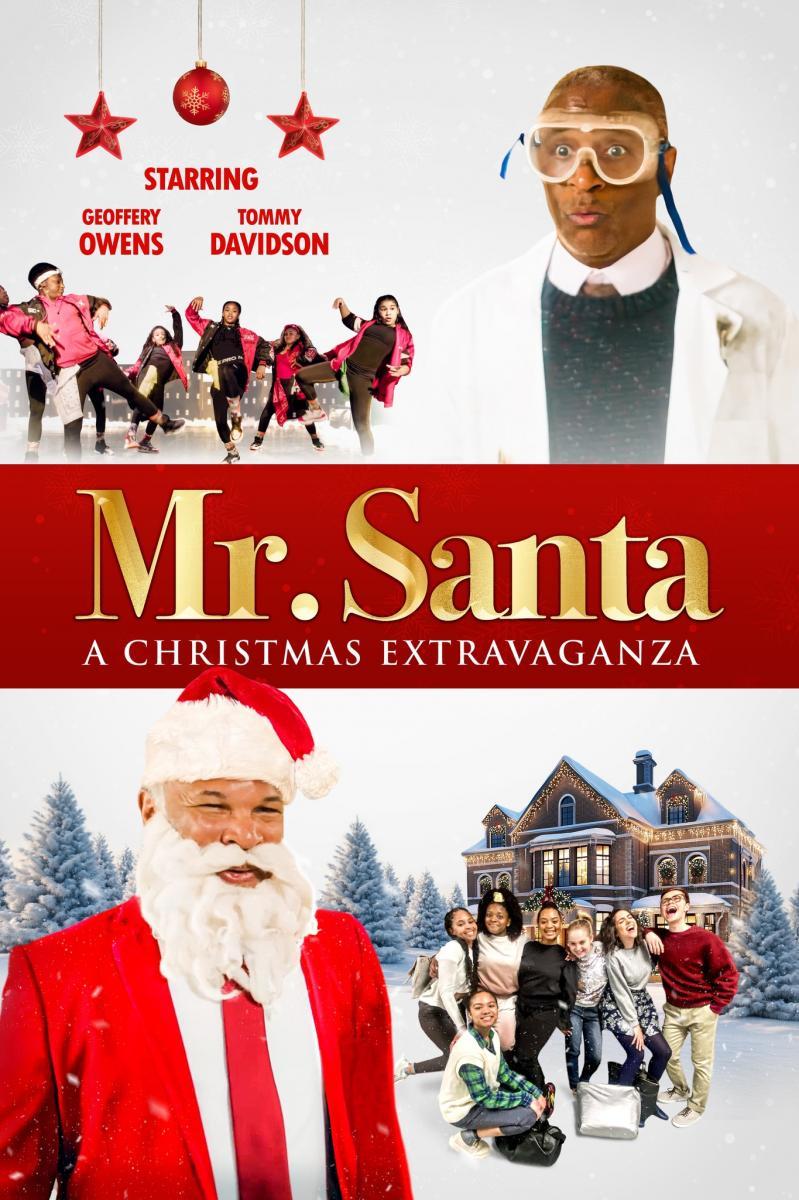 Mr. Santa: A Christmas Extravaganza