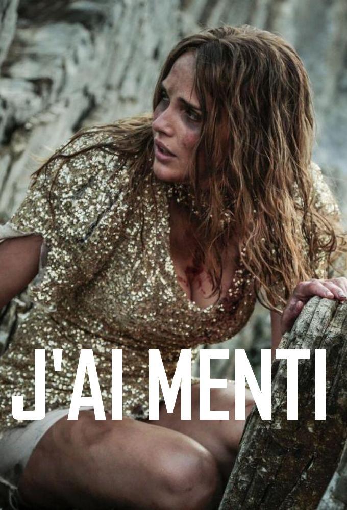 J'ai menti (Miniserie de TV)