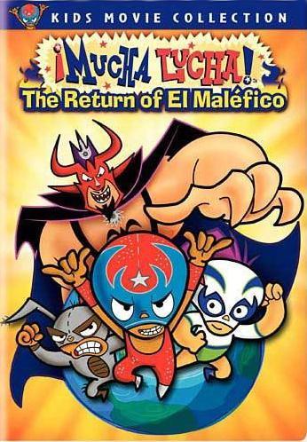 ¡Mucha Lucha!: El regreso de El Maléfico