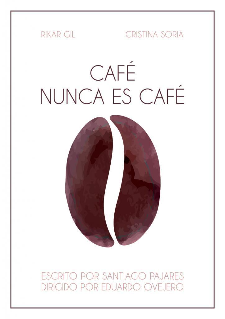 Café nunca es café (C)