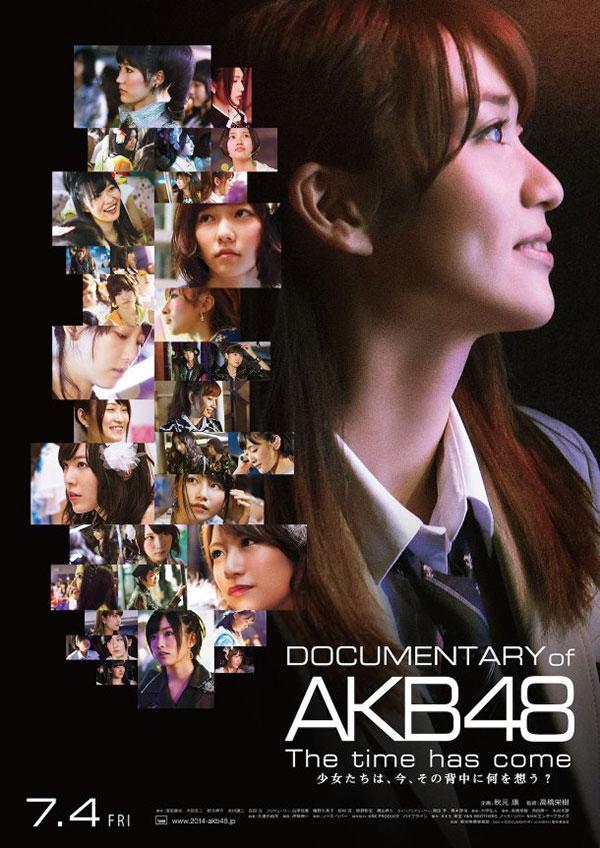 Documentary of AKB48: The Time Has Come