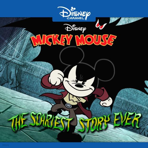 Mickey Mouse: The Scariest Story Ever: A Mickey Mouse Halloween Spooktacular! (C)