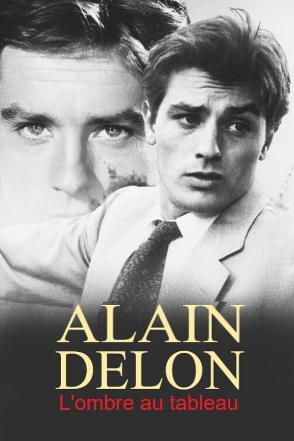 Alain Delon, l’ombre au tableau