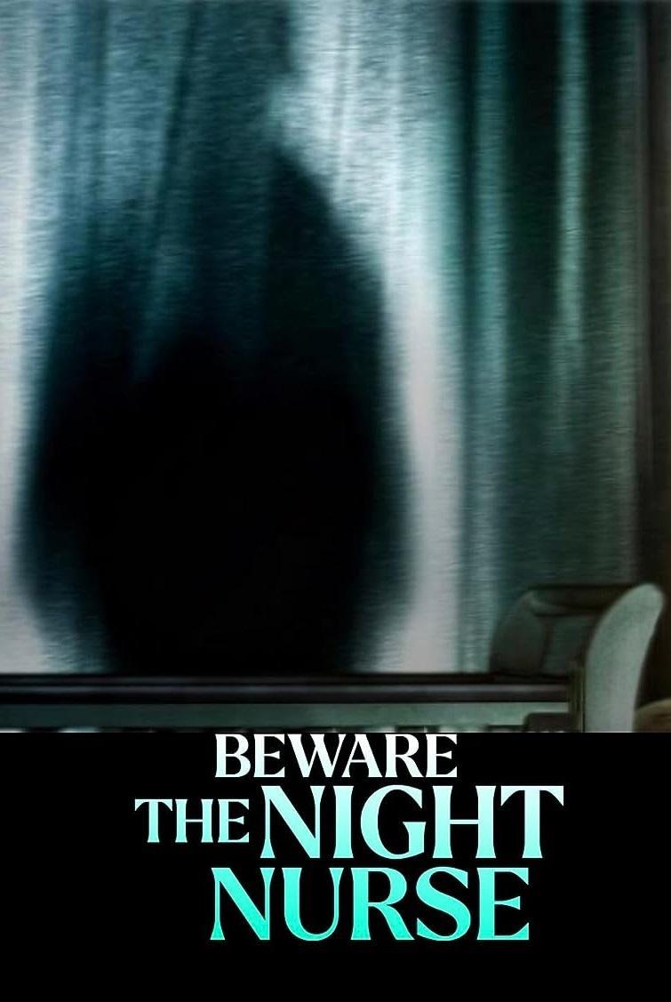 Beware the Night Nurse