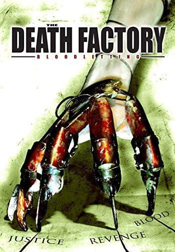 The Death Factory Bloodletting