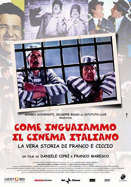 Come inguaiammo il cinema italiano - La vera storia di Franco e Ciccio