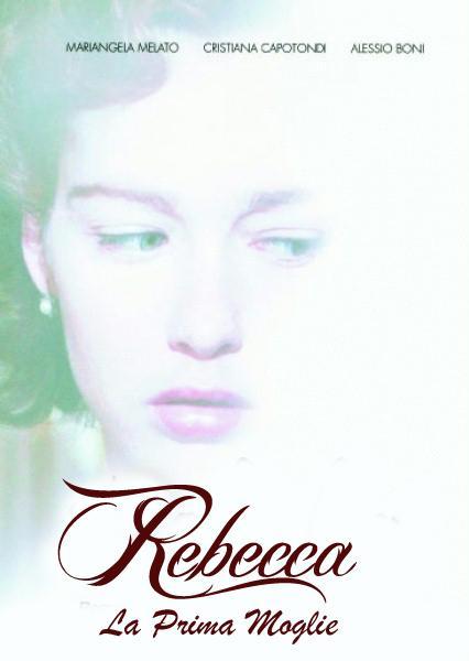 Rebecca, la prima moglie (Miniserie de TV)