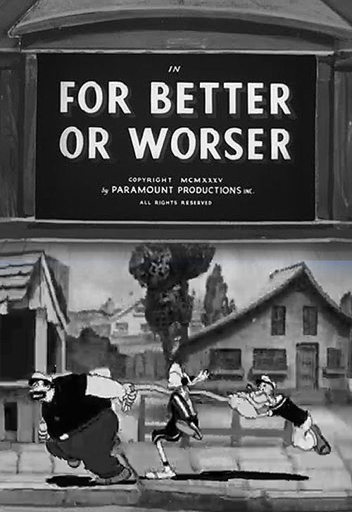 Popeye the Sailor: For Better or Worser (S)