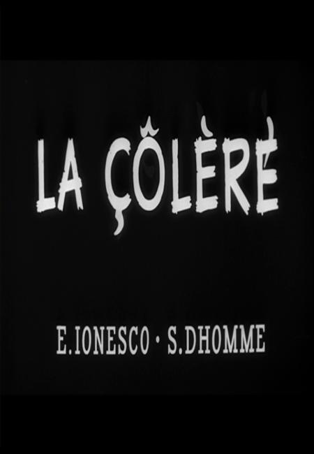 La colère (C)