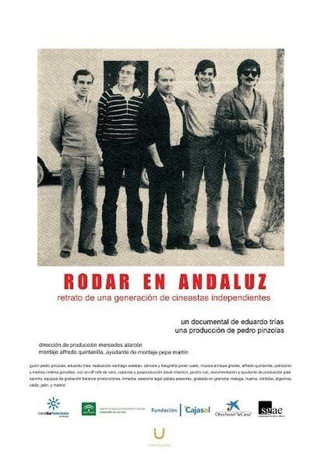 Rodar en andaluz. Retrato de una generación de cineastas independientes