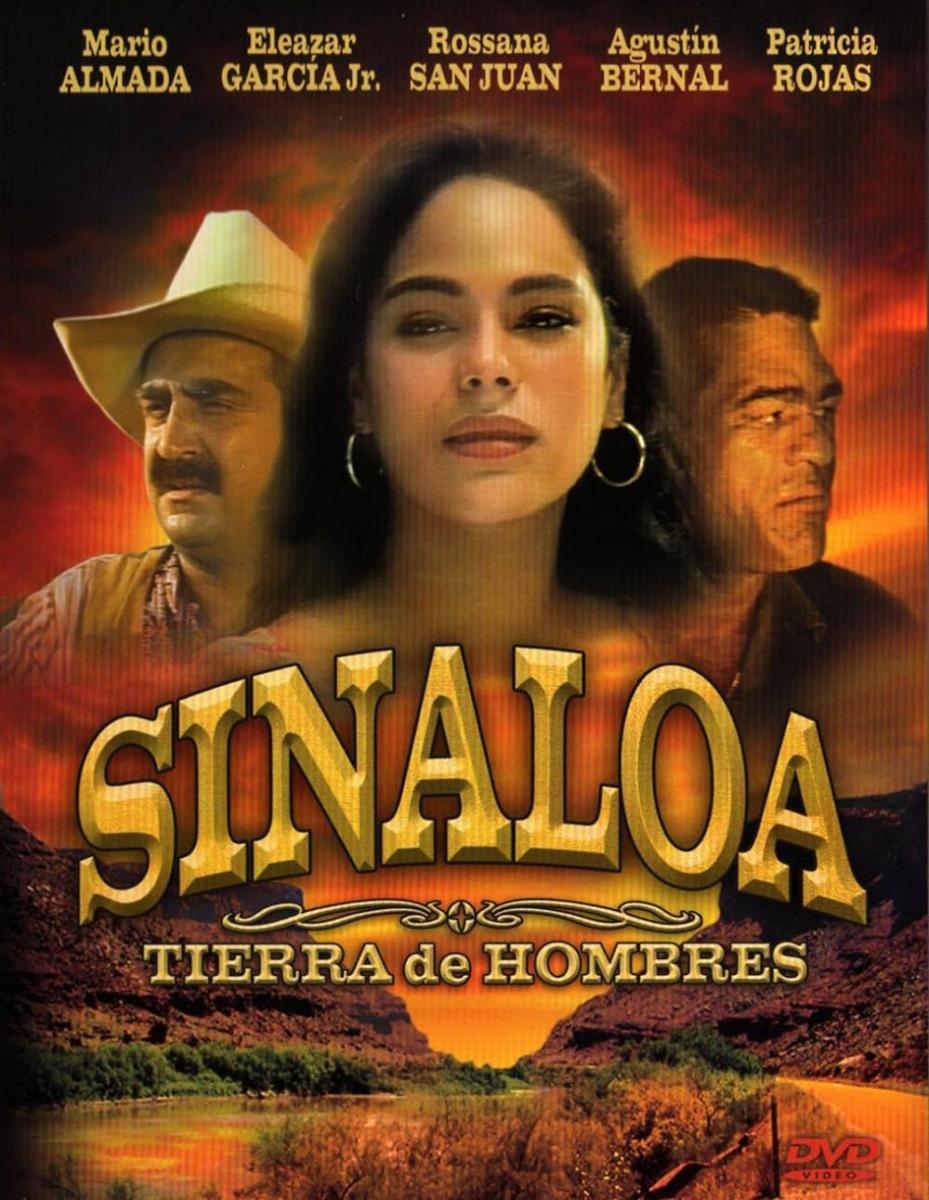 Sinaloa, tierra de hombres