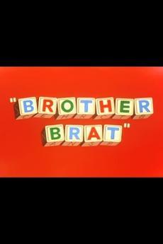 Brother Brat (C)