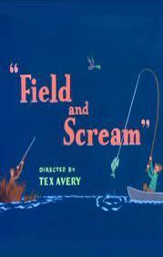 Field and Scream (S)