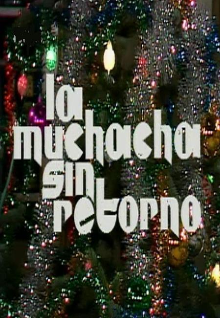 La muchacha sin retorno (TV)