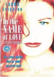 In the Name of Love: A Texas Tragedy (TV)