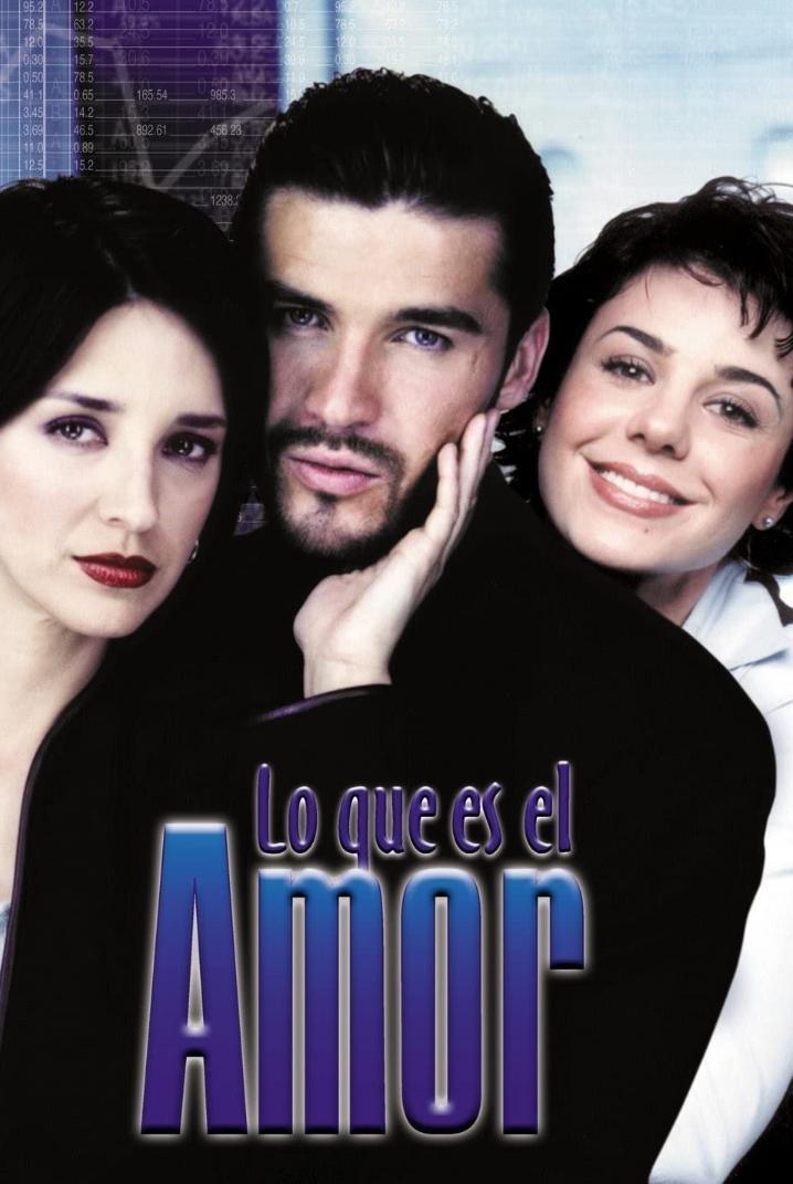 Lo que es el amor (Serie de TV)