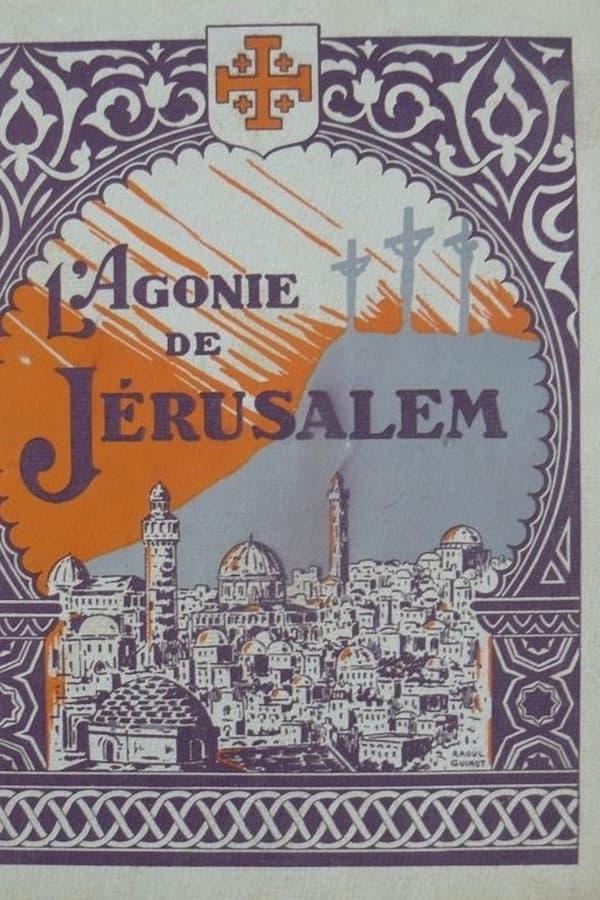 The Agony of Jerusalem