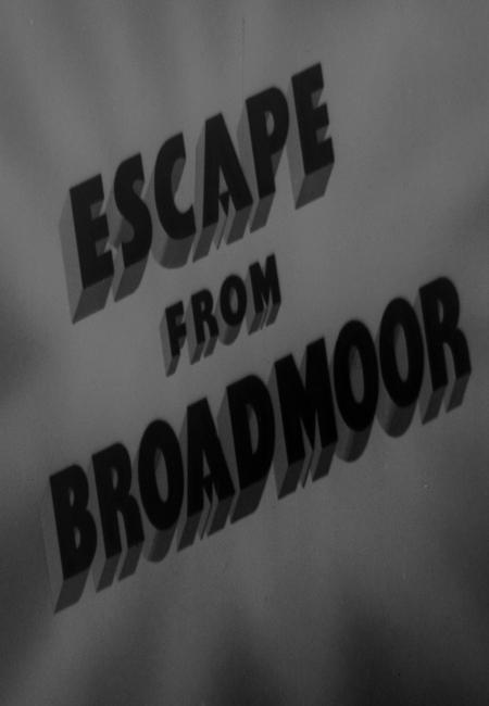 Escape from Broadmoor