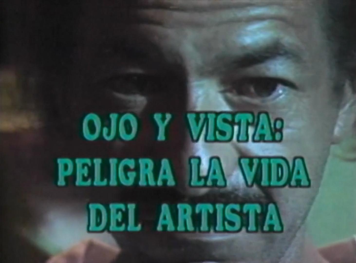 Ojo y vista: peligra la vida del artista (C)