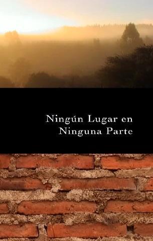 Ningún lugar en ninguna parte