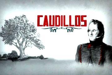 Caudillos (Serie de TV)