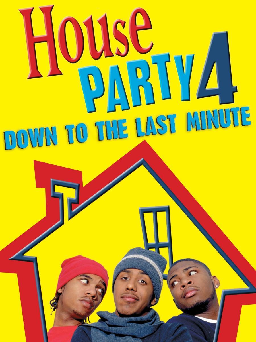 House Party 4: Down to the Last Minute