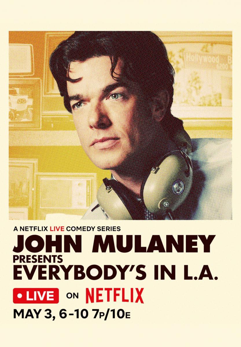 John Mulaney Presents: Everybody's in L.A.