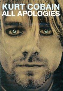 Kurt Cobain: All Apologies