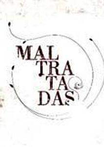 Maltratadas (Serie de TV)