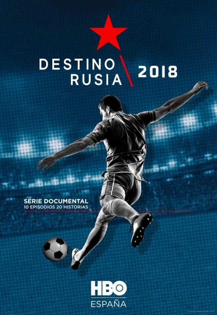 Destino Rusia 2018 (Serie de TV)