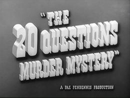 The 20 Questions Murder Mystery