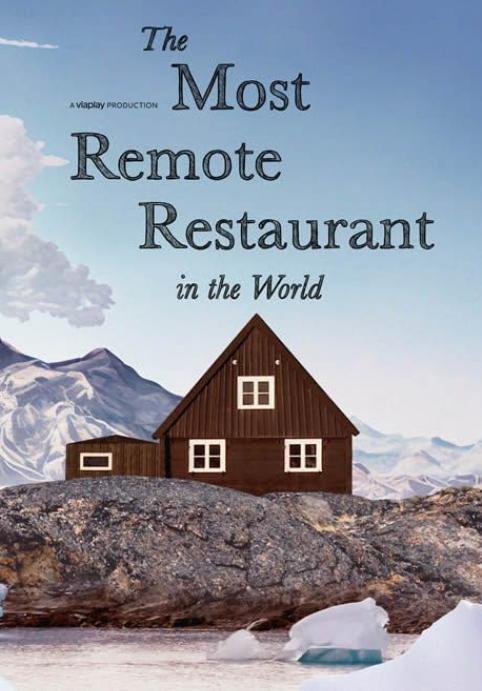 The Most Remote Restaurant in the World