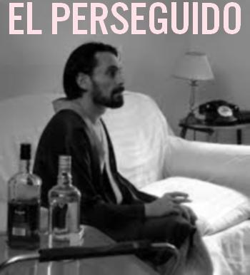 El perseguido