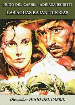 Las aguas bajan turbias (1952)