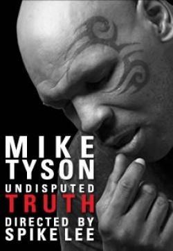 Mike Tyson: Undisputed Truth (TV)