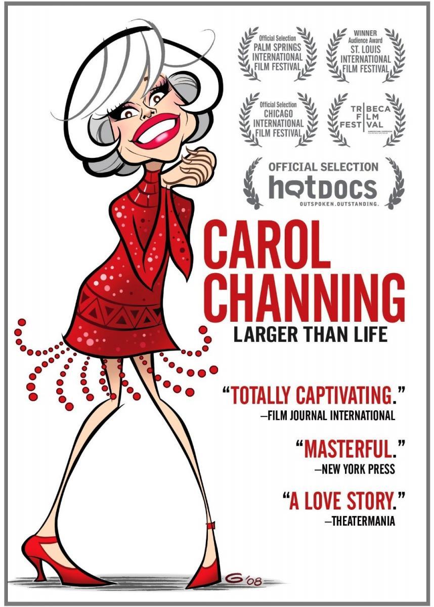 Carol Channing: Larger Than Life