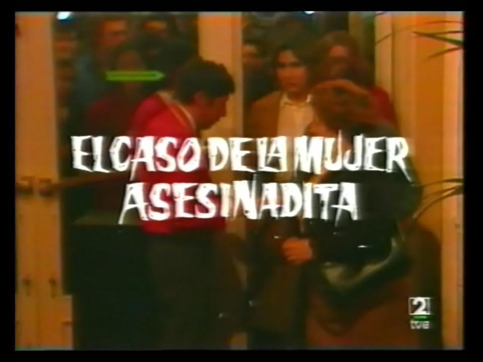 El caso de la mujer asesinadita (TV)