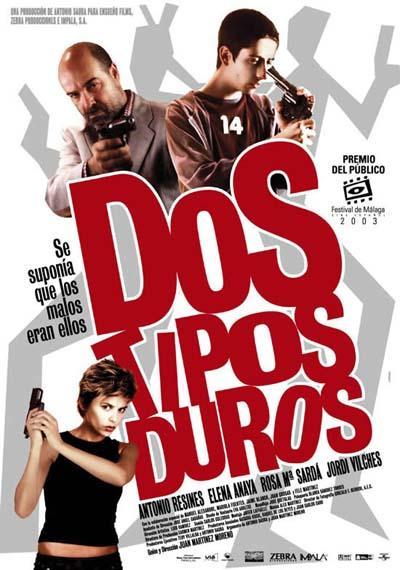 Dos tipos duros