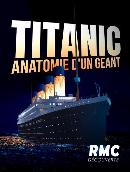 Titanic: La creación de un gigante