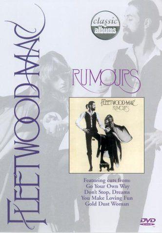 Classic Albums: Fleetwood Mac - Rumours