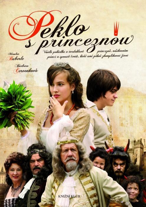 Peklo s princeznou (It Is Hell with the Princess)