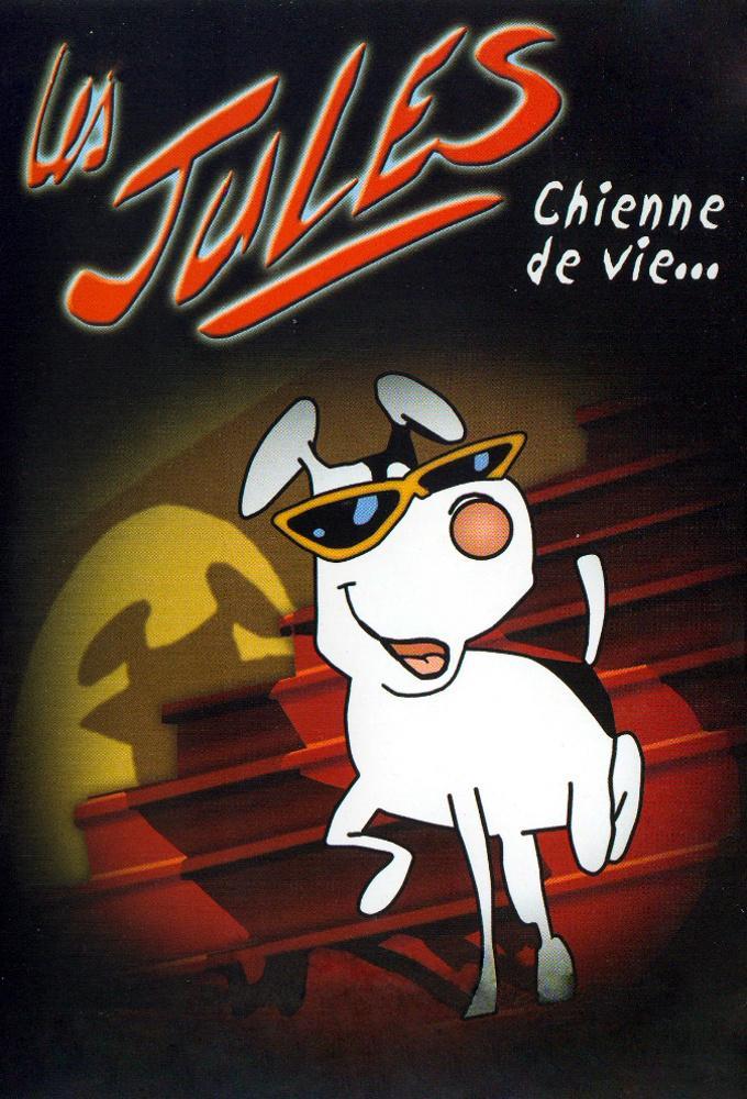 Les jules: Chienne de vie... (TV Series)