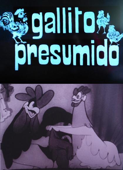 El gallito presumido (S)