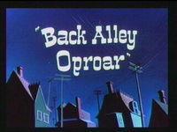 Back Alley Oproar (S)