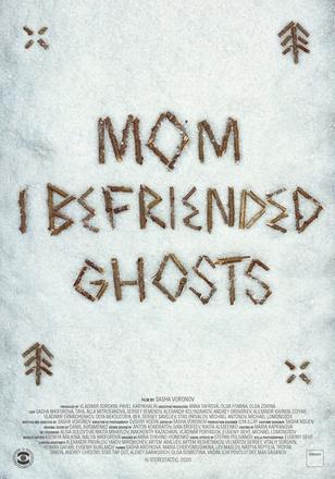 Mom, I Befriended Ghosts