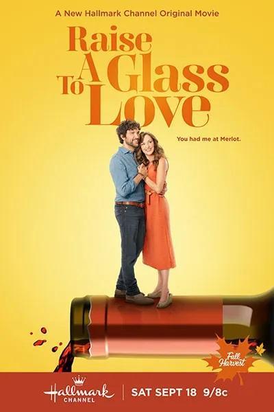 Raise a Glass to Love (TV)