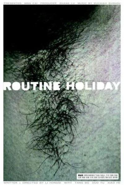 Routine Holiday