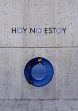 Hoy no estoy (C)