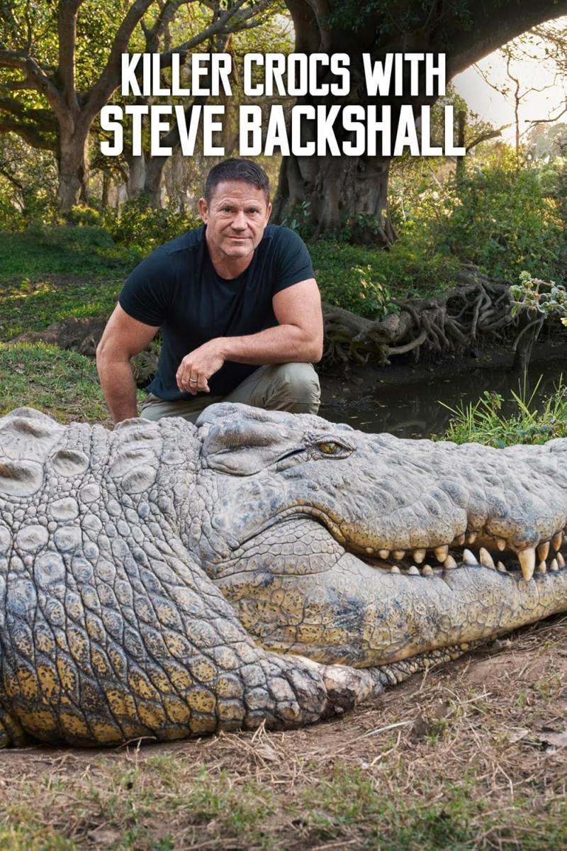 Killer Crocs with Steve Backshall