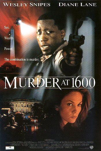 Murder at 1600 (Asesinato en la Casa Blanca)